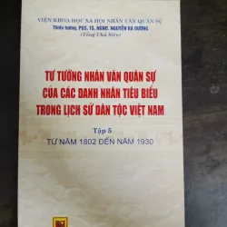 Tư tưởng nhân văn quân sự của các danh nhân tiêu biểu trong lịch sử dân tộc Việt Nam