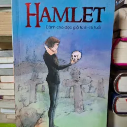 Hamlet - Những tác phẩm để đời của Shakespeare