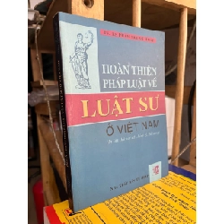 Hoàn thiện pháp luật về Luật sư ở Việt Nam - TS. LS. Phan Trung Hoài