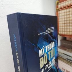 Mỹ thuật đô thị Sài Gòn - Gia Định 1900 - 1975 | bìa cứng | 2014 448595