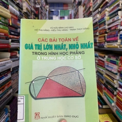 Các bài toán về giá trị lớn nhất, nhỏ nhất trong hình học phẳng ở trung học cơ sở. 999