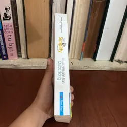 II Sách Kỹ Năng: Bí Quyết Đơn Giản Hoá Cuộc Sống - 2018 591150