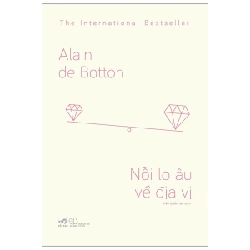 Nỗi lo âu về địa vị(TB-115.000) - Alain de Botton 2020 New 100% HCM.PO