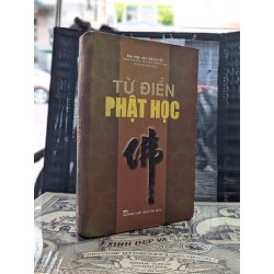 TỪ ĐIỂN PHẬT HỌC - CHÂN NGUYÊN & NHÓM CỘNG SỰ