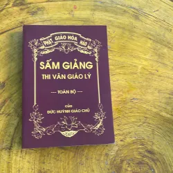 COMBO NHẬN THỨC PHẬT GIÁO HOÀ HẢO & SẤM GIẢNG THI VĂN GIÁO LÝ TOÀN BỘ 777915