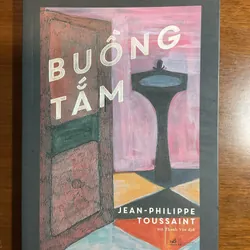 [VĂN HỌC PHÁP] Buồng tắm - Jean-Philippe Toussaint 695807