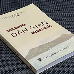 ĐỊA DANH DÂN GIAN QUẢNG NGÃI - Tác giả CAO CHƯ 1031742