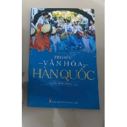 Tìm Hiểu Văn Hóa Hàn Quốc - Nguyễn Trường Tân