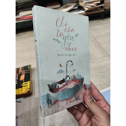 Chỉ Cần Ta Yêu Nhau - Văn Học Trẻ Tuyển Chọn 1010901