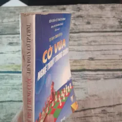 Tự học chơi cờ vua- nghệ thuật trung cuộc. Ban chuyên môn Liên đoàn cờ TPHCM 602643