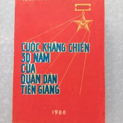 Sách: Cuộc kháng chiến 30 năm của quân dân Tiền Giang
