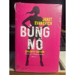 Bùng Nổ- tiểu thuyết về Stephanie Plum- Tác giả Janet Evanovich- NXB Trẻ- Sách lưu kho còn seal mới 90%