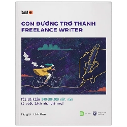 GAM+ Con Đường Trở Thành Freelancer Writer - Tôi Đã Kiếm 800.000.000 Một Năm Từ Viết Lách Như Thế Nào? - Linh Phan ASB.PO Oreka-Blogmeo120125