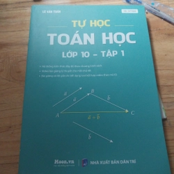 Tự học toán lớp 10 tập 1 (đã hết hàng, vui lòng không đặt)