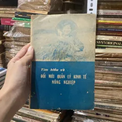 (Sách Xưa) - Tìm Hiểu Về Đổi Mới Quản Lý Kinh Tế Nôg Nghiệp♟️