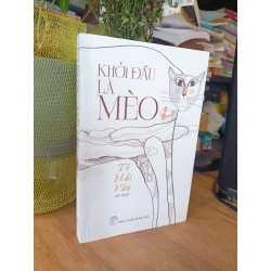 Khởi đầu là mèo - Tô Hải Vân 183077