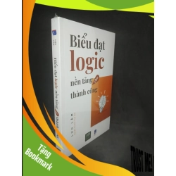 (TẶNG BOOKMARK) Biểu đạt Logic nền tảng cho thành công mới 100% RBK0802