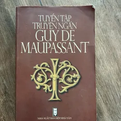 Tuyển Tập Truyện Ngắn - Guy de Maupassant