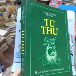 Sách: Tứ Thư - TG: Hoàng Văn Thư (A2) 733558