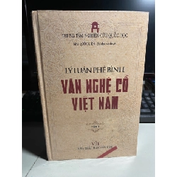 [Phiên Chợ Sách Cũ] Lý Luận Phê Bình Văn Nghệ Cổ Việt Nam - Tập 1 - Mai Quốc Liên 0506