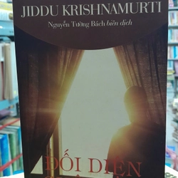 ĐỐI DIỆN CUỘC ĐỜI - JIDDU KRISHNAMURTI