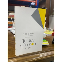 Tư duy giản đơn - Đông Hải ( Nguyễn Đắc Thân )