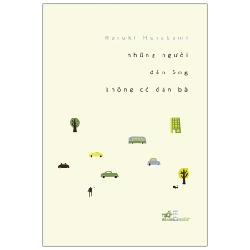 Những người đàn ông không có đàn bà(TB-100.000) - Haruki Murakami 2021 New 100% HCM.PO