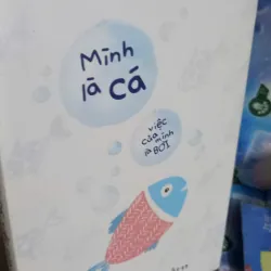 mình là cá việc của mình là bơi