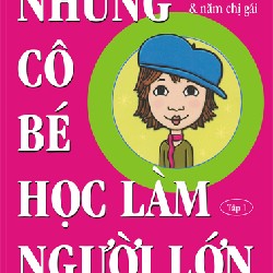 Những cô bé học làm người lớn 59274