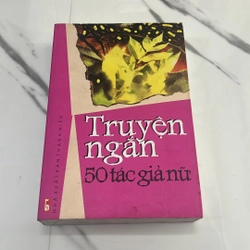 Truyện ngắn 50 tác giả nữ 