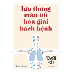 Lưu Thông Máu Tốt Hóa Giải Bách Bệnh - Akiyoshi Horie ASB.PO Oreka-Blogmeo120125
