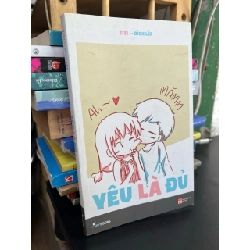 Yêu là đủ - Tizi- Đích lép