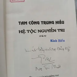 TAM CÔNG TRUNG HIẾU HỆ TỘC NGUYỄN TRI (BÌA CỨNG) - NGUYỄN TRI PHÁT 999061