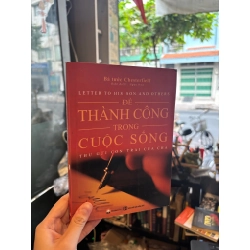 Để thành công trong cuộc sống thư gửi con trai của cha - Chesterfield