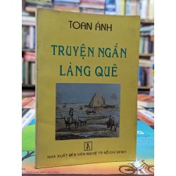 Truyện ngắn làng quê - Toan Ánh 143977