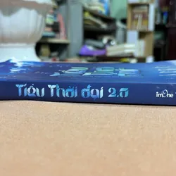 Tiểu thời đại 2.0 🌊 714064