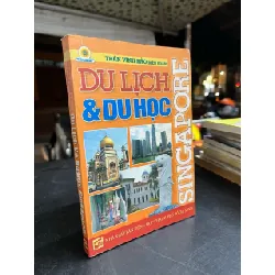 Du lịch và du học Singapore - Trần Vĩnh Bảo