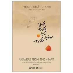 Sách - Hỏi Đáp Từ Trái Tim - Bìa Cứng - Thích Nhất Hạnh