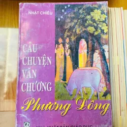 Câu chuyện văn chương Phương Đông - Nhật Chiêu