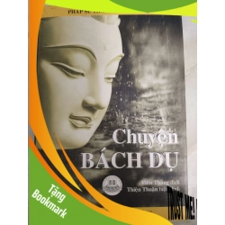 (TẶNG BOOKMARK) Chuyện bách dụ - Xb 2011 - 422 trang - TÂM LINH - TÔN GIÁO - THIỀN - RBK2011-48