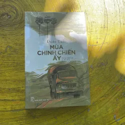 MÙA CHINH CHIẾN ẤY- ĐOÀN TUẤN