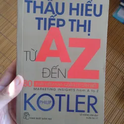 Thấu hiểu tiếp thị từ A đến Z – Philip Kotler