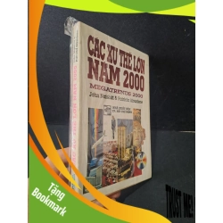 (TẶNG BOOKMARK) Các xu thế lớn năm 2000 mới 80% bẩn bìa, ố vàng 1992 John Naisbitt & Patricia Aburdene RBK2603 KINH TẾ - TÀI CHÍNH - CHỨNG KHOÁN