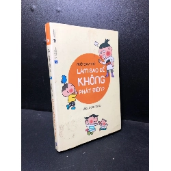 Nuôi dạy trẻ làm sao để không phát điên Aki Wakamasu mới 80% ố (nuôi dạy trẻ) SBMQ7-0501 Rebooks.vn