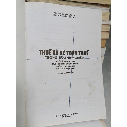Thuế và kế toán thuế trong doanh nghiệp - PGS.TS. Nghiêm Văn Lợi & TS. Nguyễn Minh Đức 688009