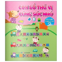 Con Số Thú Vị Cùng Sóc Nhỏ - Sticker Sáng Tạo IQ - Đông A (Mới 100%) Kiến thức, kỹ năng sống cho trẻ, Đông A - SÁCH ĐẠI HỌC