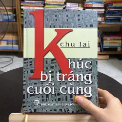 Khúc bi tráng cuối cùng-tác giả Chu Lai