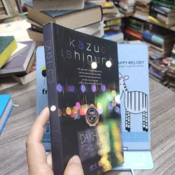 n Sách: Dạ Khúc - Năm câu chuyện về âm nhạc và đêm buông  - Tác giả: 	Kazuo - Ishiguro 603814