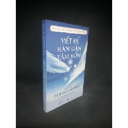 [Sách Cũ SCGR] Viết để hàn gắn tâm hồn mới 90% HCM1803