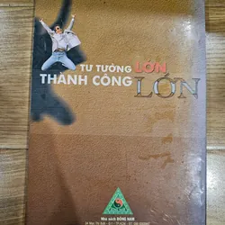 Tư tưởng lớn thành công lớn
 694574